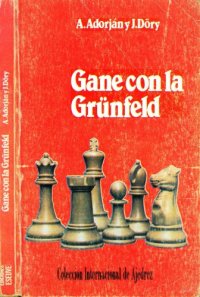 cover of the book Gane con la Grünfeld