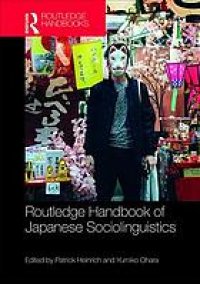 cover of the book Routledge Handbook of Japanese Sociolinguistics