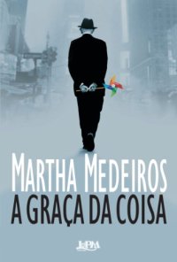 cover of the book A graça da coisa