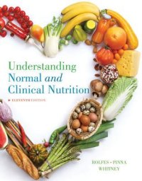 cover of the book Understanding Normal and Clinical Nutrition