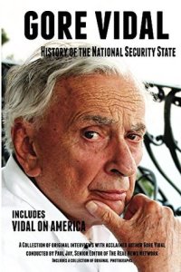 cover of the book Gore Vidal: History of the National Security State
