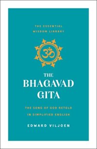 cover of the book The Bhagavad Gita: The Song of God Retold in Simplified English