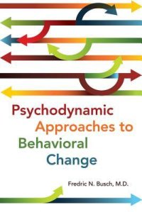 cover of the book Psychodynamic Approaches to Behavioral Change