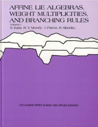 cover of the book Affine Lie algebras, Weight Multiplicities, and Branching Rules