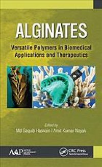 cover of the book Alginates : versatile polymers in biomedical applications and therapeutics