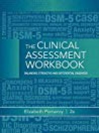 cover of the book Clinical Assessment Workbook: Balancing Strengths and Differential Diagnosis