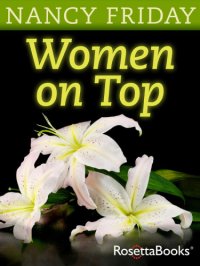 cover of the book Women on Top: How Real Life Has Changed Women’s Sexual Fantasies