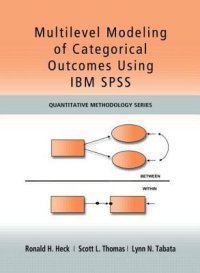 cover of the book Multilevel Modeling of Categorical Outcomes Using IBM SPSS