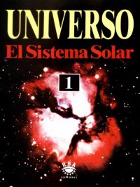 cover of the book El Universo El Sistema Solar