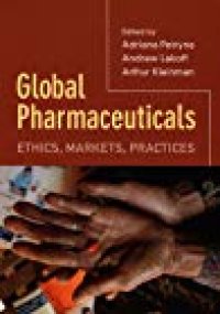 cover of the book Global Pharmaceuticals: Ethics, Markets, Practices