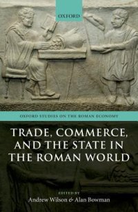 cover of the book Trade, Commerce, and the State in the Roman World