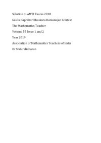 cover of the book Solution to AMTI Exams 2018 Gauss Kaprekar Bhaskara Ramanujan Contest PRMO RMO INMO The Mathematics Teacher Volume 55 Issue 1 and 2 Year 2019 Association of Maths Teachers of India Dr S Muralidharan