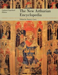 cover of the book The New Arthurian Encyclopedia: New edition