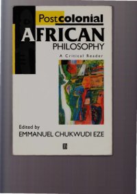 cover of the book Postcolonial African Philosophy: A Critical Reader