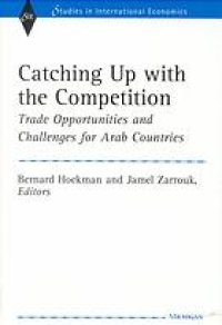 cover of the book Catching up with the competition : trade opportunities and challenges for Arab countries