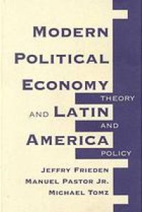 cover of the book Modern political economy and Latin America : theory and policy