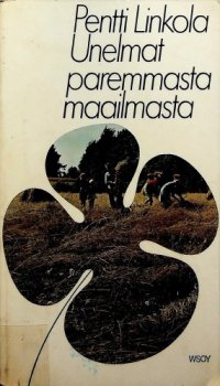 cover of the book Unelmat paremmasta maailmasta