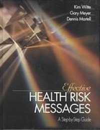 cover of the book Effective health risk messages : a step-by-step guide