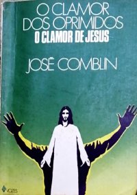 cover of the book O Clamor dos Oprimidos - O Clamor de Jesus