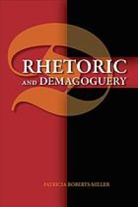 cover of the book Rhetoric and Demagoguery