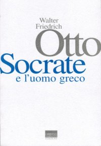 cover of the book Socrate e l’uomo greco