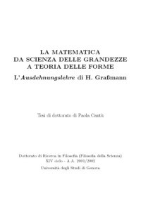 cover of the book La matematica da scienza delle grandezze a teoria delle forme. L’Ausdehnungslehre di H. Graßmann