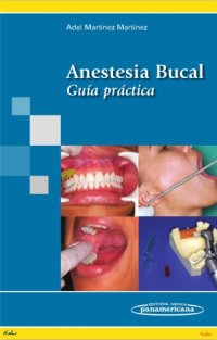 cover of the book Anestesia Bucal: Guia Practica