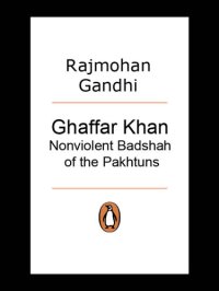 cover of the book Ghaffar Khan: Nonviolent Badshah of the Pakhtuns