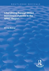 cover of the book Liberalising foreign direct investment policies in the APEC region