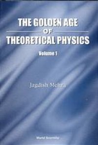 cover of the book The golden age of theoretical physics. 1.