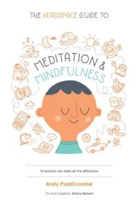 cover of the book The Headspace Guide to Meditation and Mindfulness