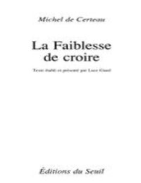 cover of the book La Faiblesse de croire