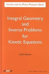 cover of the book Integral geometry and inverse problems for kinetic equations