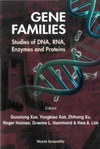 cover of the book Gene families : studies of DNA, RNA, enzymes and proteins : proceedings of the October 5-10, 1999 congress, Beijing, China, the 10th International Congress on Isozymes