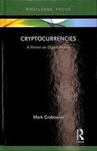 cover of the book Cryptocurrencies: A Primer On Digital Money