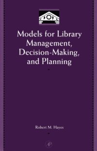 cover of the book Models for library management, decision making and planning