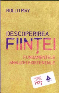 cover of the book Descoperirea ființei: Fundamentele analizei existențiale