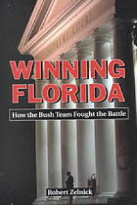 cover of the book Winning Florida: How the Bush Team Fought the Battle