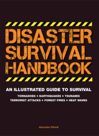 cover of the book Disaster Survival Handbook