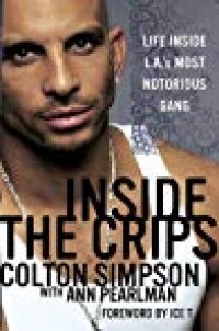 cover of the book Inside the Crips: Life Inside L.A.’s Most Notorious Gang