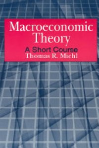 cover of the book Macroeconomic Theory: A Short Course