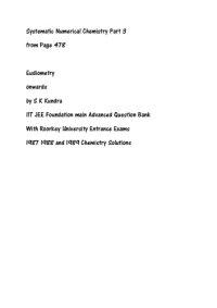 cover of the book Systematic Numerical Chemistry Part 3 from Page 478 Eudiometry onwards by S K Kundra IIT JEE Foundation main Advanced Roorkey 1987 1988 1989 Question Bank