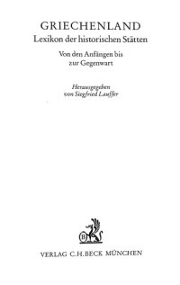 cover of the book Griechenland: Lexikon der historischen Stätten von den Anfängen bis zur Gegenwart