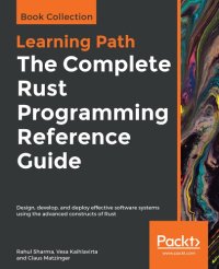 cover of the book The Complete Rust Programming Reference Guide