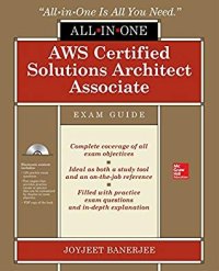 cover of the book AWS Certified Solutions Architect Associate All-in-One Exam Guide (Exam SAA-C01)