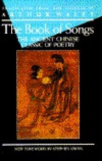 cover of the book The Book Of Songs: The Ancient Chinese Classic Of Poetry