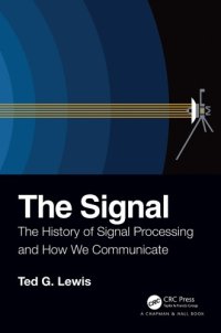 cover of the book The Signal: The History of Signal Processing and How We Communicate