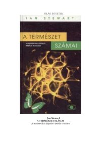 cover of the book A természet számai - A matematikai képzelet irreális realitása