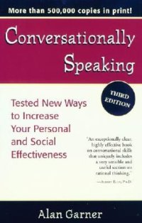 cover of the book Conversationally Speaking: Tested New Ways to Increase Your Personal and Social Effectiveness