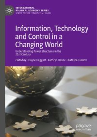 cover of the book Information, Technology And Control In A Changing World: Understanding Power Structures In The 21st Century